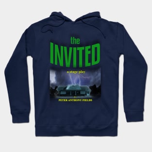 The Invited: a stage play Hoodie